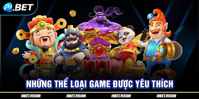 Những thể loại game siêu phẩm được yêu thích