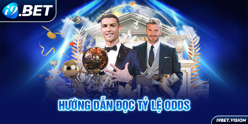 Hướng dẫn đọc tỷ lệ Odds