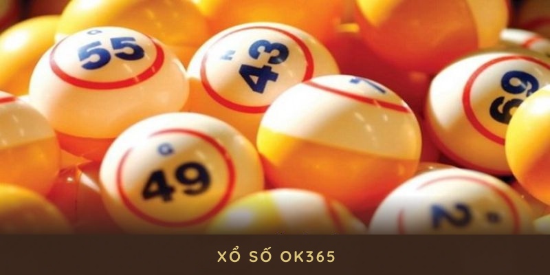 xổ số ok365